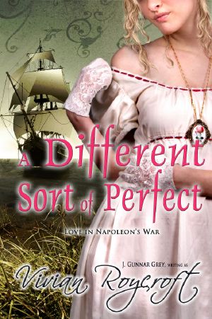 [Love in Napoleon's War 01] • A Different Sort of Perfect